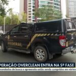 Polícia Federal deflagra nova fase da Operação Overclean; 2 pessoas foram presas – G1